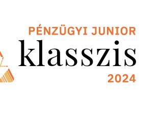 Legyél Te is Pénzügyi Junior Klasszis! Diákverseny 2024 tavasz - online találkozó regisztráció