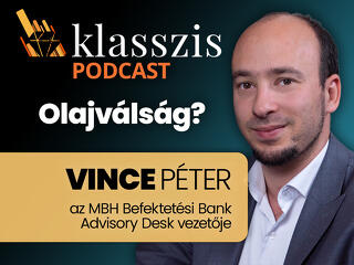 Megvették a befektetők a magyar sztorit, senkinek sem jó a 100 dolláros olajár – Klasszis Podcast