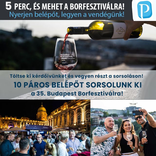 Nyerjen belépőjegyet a 35. Budapest Borfesztiválra!